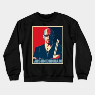 Jason Bonham Poster Hope Art Crewneck Sweatshirt